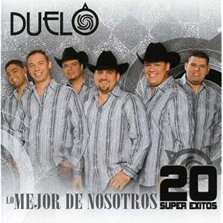 Duelo - Lo Mejor De Nosotros