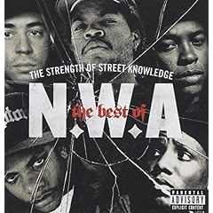 N.W.A. - The Strength Of Street Knowledge: The Best Of (Advance)