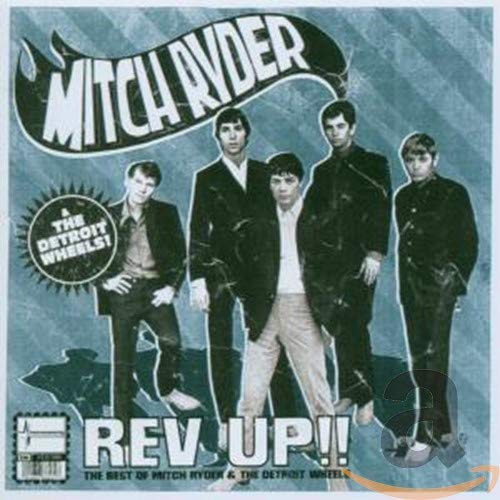 Mitch Ryder & The Detroit Wheels - Rev Up-Best of Mitch Ryder & T - Zortam Music