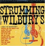 Strumming to the Wilbury's Strumming to the Wilbury's