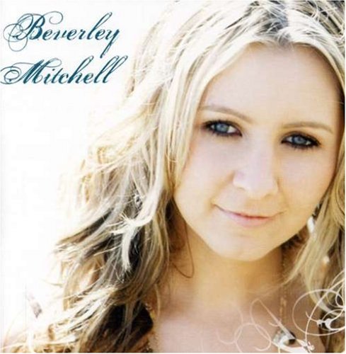 Beverley Mitchell - Beverley Mitchell - Zortam Music