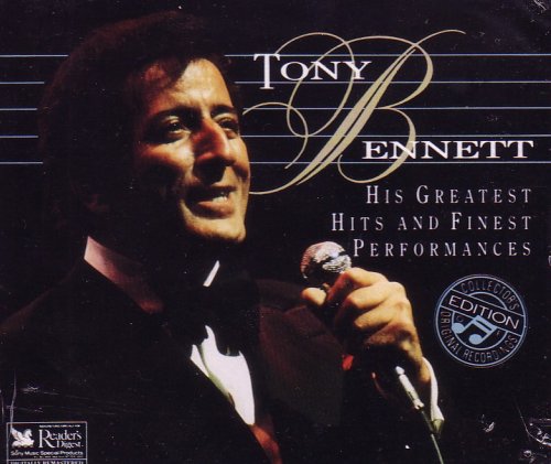 TONY BENNETT - Tony Bennett: His Greatest Hits and Finest Performances (disc 1) - Zortam Music