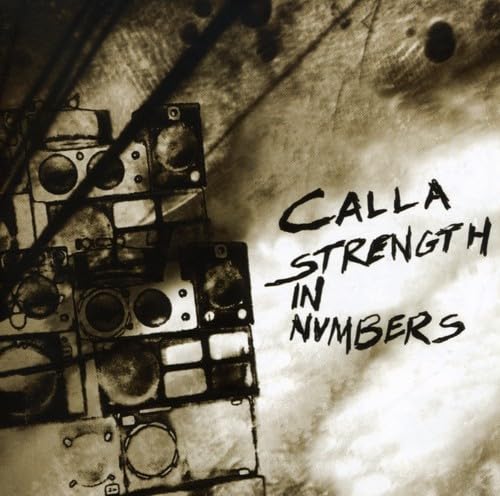 Calla - Strength In Numbers - Zortam Music