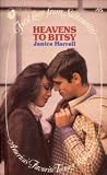 Heavens to Bitsy (First Love from Silhouette, 95)