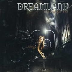 Dreamland Eye For An Eye