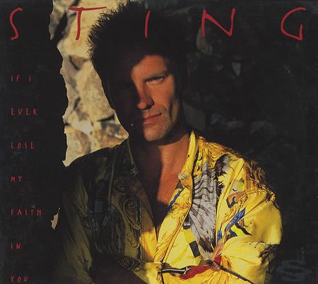 Sting - If I Ever Lose My Faith In You - Zortam Music