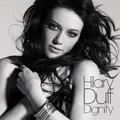 Hilary Duff - Dignity Remixes