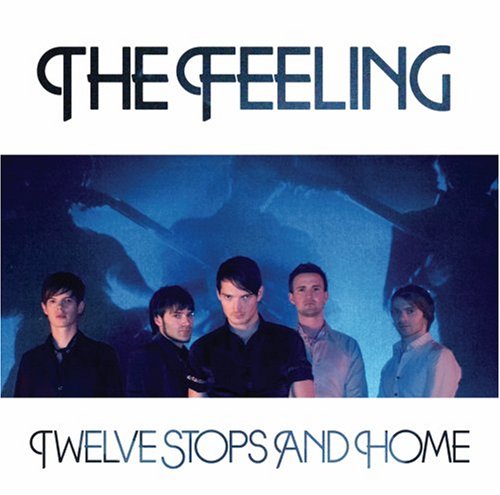 Twelve Stops and Home by The Feeling album cover