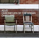 ADJD/Chronicles of the Urban Dwellers [from US] [Import]