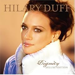 Hilary Duff - Dignity HQ Version