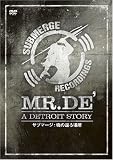 MR.DE' - A DETROIT STORY サブマージ:魂の還る場所