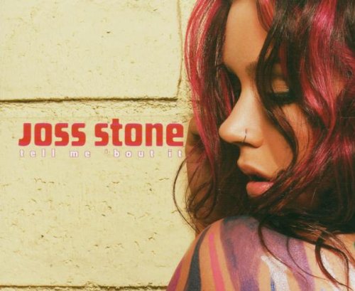 Joss Stone - Tell Me Bout It - Zortam Music