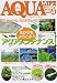 AQUA LIFE (アクアライフ) 2007年 04月号 [雑誌]
