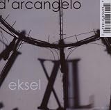 D'Arcangelo/Eksel [from US] [Import]