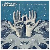 Chemical Brothers/We Are the Night [from UK] [Import]
