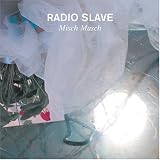 RADIO SLAVE/MISCH MASCH [Compilation]