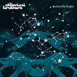 ケミカル・ブラザーズ/WE ARE THE NIGHT