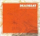 Deadbeat/Journeyman's Annual [from US] [Import]