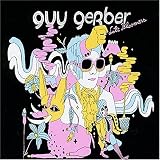 Guy Gerber/Late Bloomers [from UK] [Import]