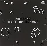 Nu: Tone/Back of Beyond [from UK] [Import]