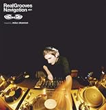 Mike Shannon/REAL GROOVES NAVIGATION#01