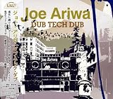 ジョー・アリワ/ダブ・テック・ダブ