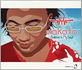 Makoto/Believe in My Soul [from UK] [Import]