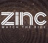 Zinc/Watch the Ride [from US] [Import]