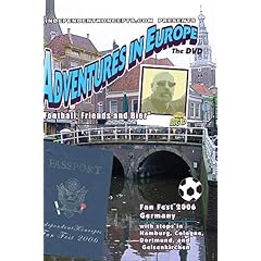 Adventures In Europe Volume 2 Football, Friends, and Bier