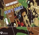 High Contrast/Tough Guys Don't Dance [from UK] [Import]
