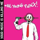 Young Punx/Your Music Is Killing Me [from UK] [Import]
