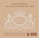 ROBAG WRUHME/THE LOST ARCHIVE 1998-2007