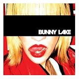 BUNNY LAKE/THE CHURCH OF BUNNY LAKE + 2 BONUS TRACKS