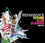 Various Artists/Renaissance: Future Club... [from UK] [Import]