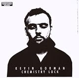 Kevin Gorman/Chemistry Lock [from UK] [Import]