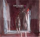 ディンキー/GET LOST 03 [Compilation]