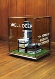 Well Deep: 10 Years of Big Dada (2007)