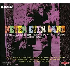 Never Ever Land: 83 Texan Nuggets from International Artists Records