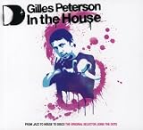 Gilles Peterson/In the House [from US] [Import]