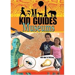 Kid Guides: Museums