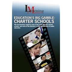 Educations Big Gamble: Charter Schools