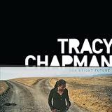 Our Bright Future by Tracy Chapman