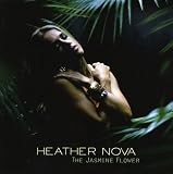 The Jasmine Flower by Heather Nova