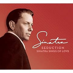 Seduction: Sinatra Sings Of Love (Deluxe 2 CD Edition)