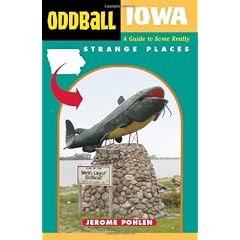 Oddball Iowa: A Guide