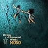 Mono / Hymn to the Immortal Wind