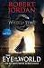 The Eye of the World: Book One of The Wheel of Time 