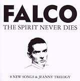 The Spirit Never Dies by Falco