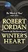 Winters Heart: Book Nine of The Wheel of Time 