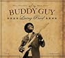 Buddy Guy / Living Proof